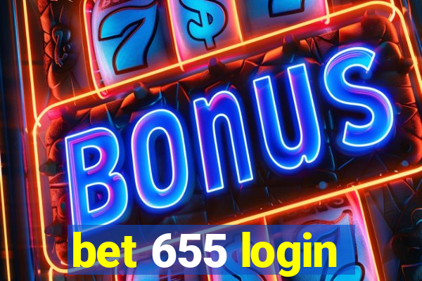 bet 655 login